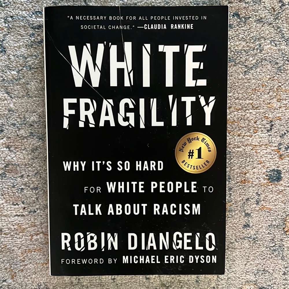 Never been opened - White Fragility by Robin Diangelo
